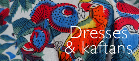 Dresses & kaftans