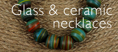 Glass & ceramic necklaces