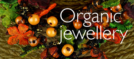 Organic jewellery